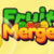 Merge Fruit